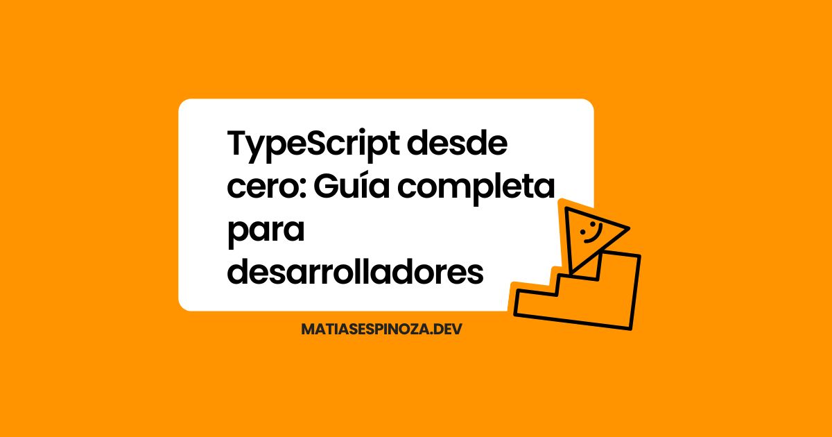 TypeScript desde cero: Guía completa para desarrolladores